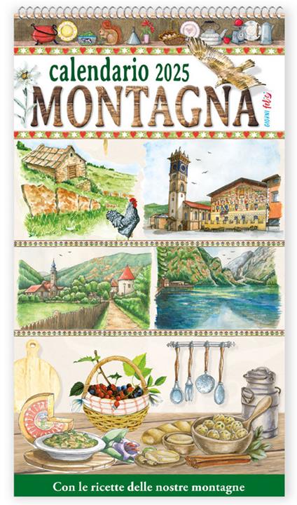Con le ricette delle nostre montagne. Calendario di montagna 2025 - copertina
