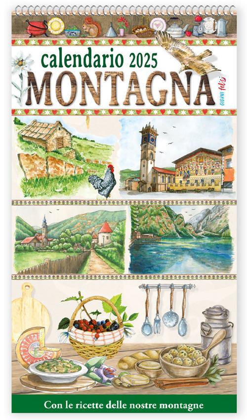 Con le ricette delle nostre montagne. Calendario di montagna 2025 - copertina