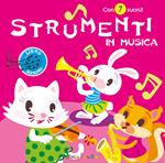 Strumenti in musica. Con 7 suoni. Ediz. a colori