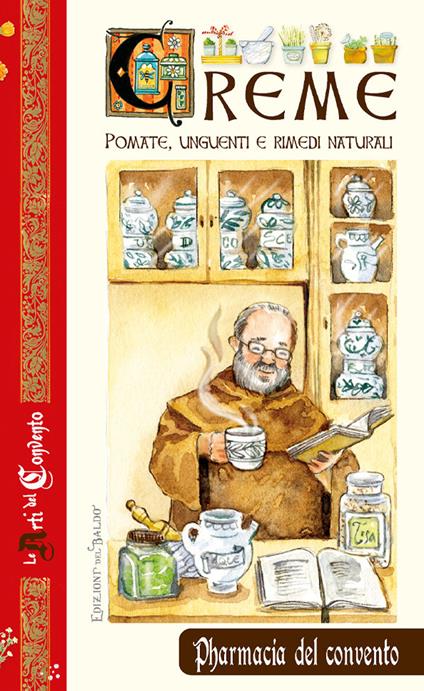 Creme. Pomate, unguenti e rimedi naturali - Ulrike Raiser - copertina