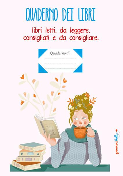 Quaderno dei libri: libri letti e da leggere consigliati e da consigliare - copertina