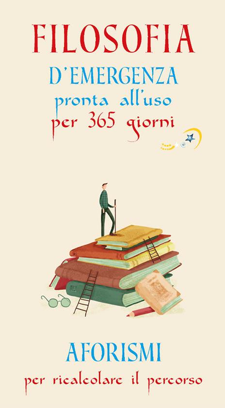 Filosofia d’emergenza pronta all'uso per 365 giorni. Ediz. a colori - copertina