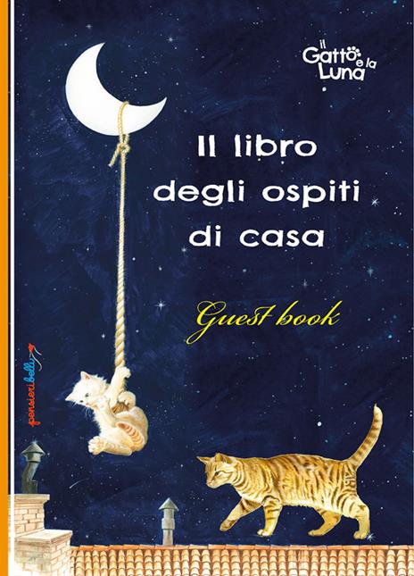 Il libro degli ospiti di casa. Il gatto e la luna - copertina