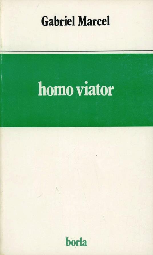 Homo viator - Gabriel Marcel - copertina