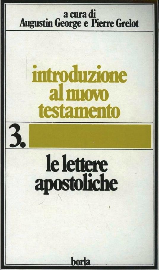 Introduzione al Nuovo Testamento. Vol. 3: Le lettere apostoliche. - copertina