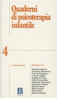 Quaderni di psicoterapia infantile. Vol. 4: L'osservazione. - copertina