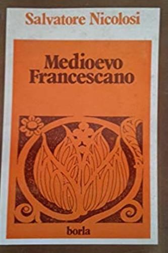 Medioevo francescano - Salvatore Nicolosi - copertina