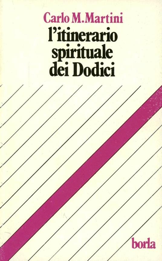 L' itinerario spirituale dei dodici - Carlo Maria Martini - copertina
