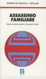 Assassinio familiare. Approccio psicoanalitico ad Agatha Christie