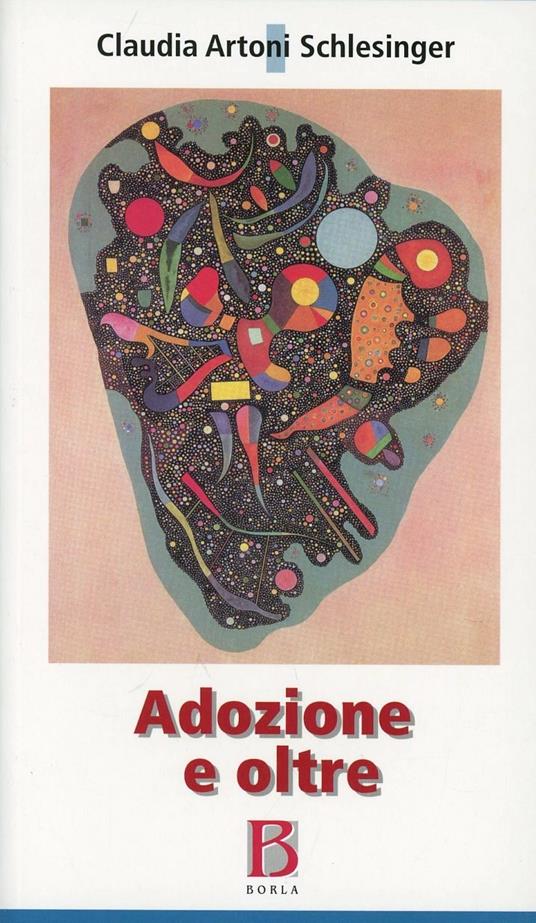 Adozione e oltre - Claudia Artoni Schlesinger - copertina