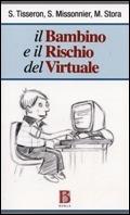 Il bambino e il rischio del virtuale