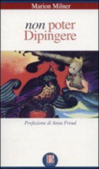 Non poter dipingere - Marion Milner - copertina