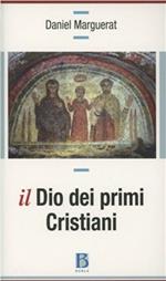 Il Dio dei primi cristiani