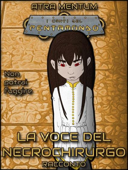 La Voce del Necrochirurgo - Atra Mentum - ebook