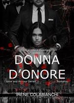 Donna d'onore. Love and honour series