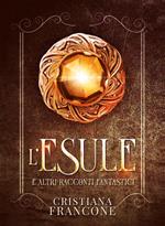 L' esule e altri racconti