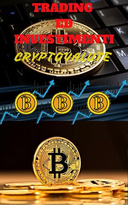 Trading ed investimenti. Cryptovalute - Christian Barranco - ebook