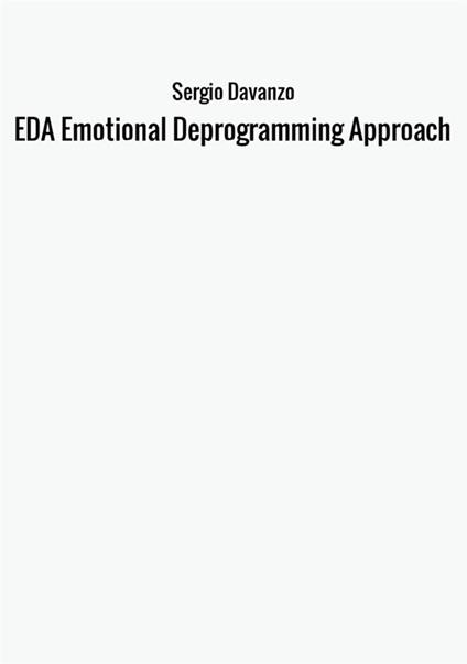 EDA emotional deprogramming approach - Sergio Davanzo - copertina