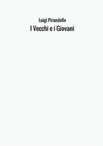 I vecchi e i giovani