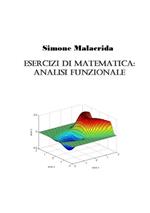 Esercizi di matematica: analisi funzionale