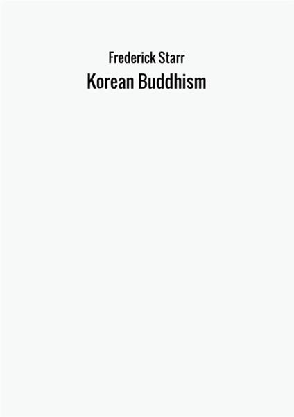 Korean buddhism - Frederick Starr - copertina