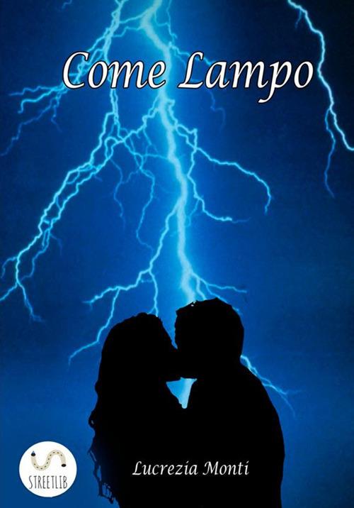 Come lampo - Lucrezia Monti - copertina