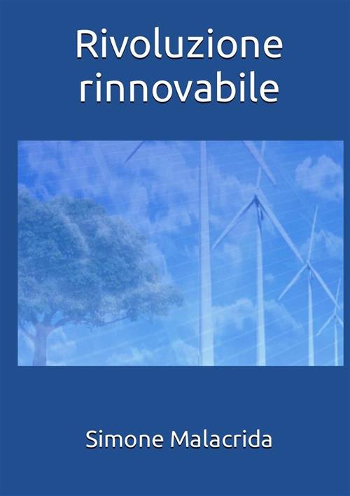 Rivoluzione rinnovabile - Simone Malacrida - copertina