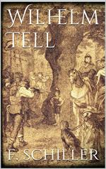 Wilhelm Tell. Ediz. inglese