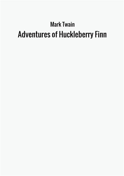 The adventures of Huckleberry Finn - Mark Twain - copertina