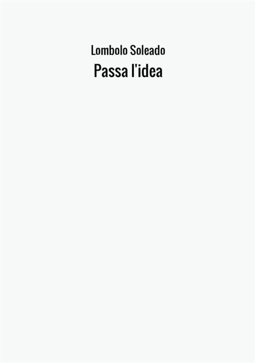 Passa l'idea - Lombolo Soleado - copertina
