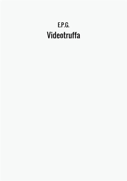 Videotruffa - E.p.g. - copertina