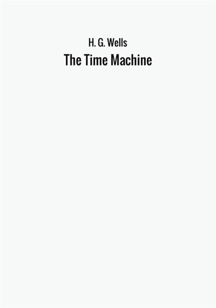 The time machine - Herbert George Wells - copertina