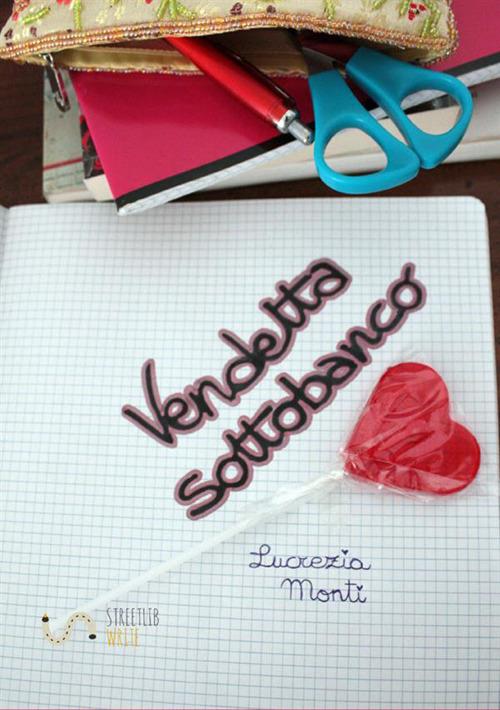 Vendetta sottobanco - Lucrezia Monti - copertina