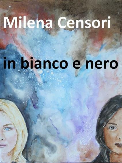 In bianco e nero - Milena Censori - ebook