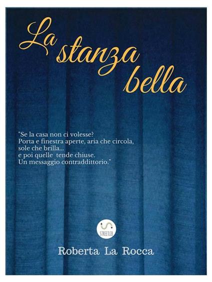 La stanza bella - Roberta La Rocca - ebook