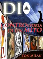 Dio. Controstoria di un mito
