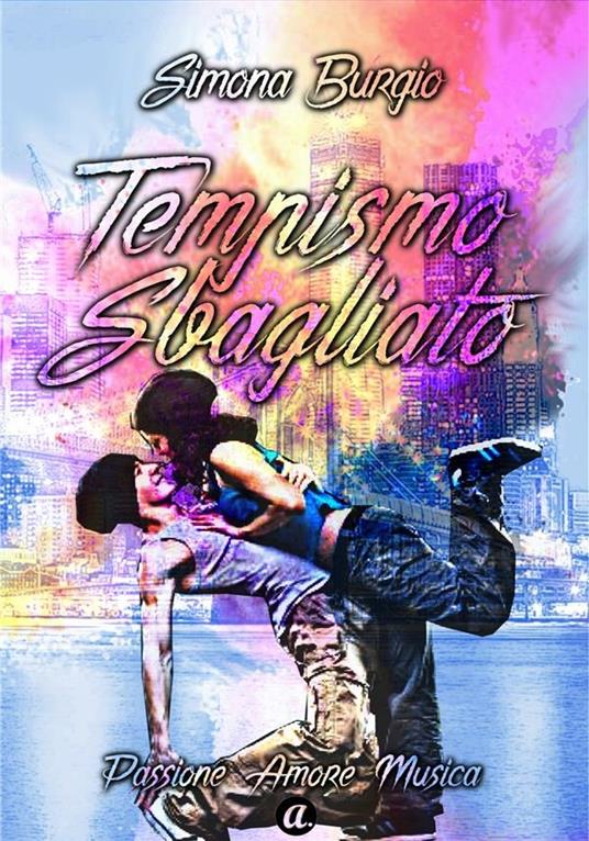 Tempismo sbagliato - Simona Burgio - ebook