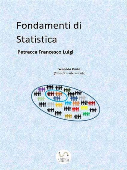 Fondamenti di statistica. Vol. 2 - Francesco Luigi Petracca - ebook