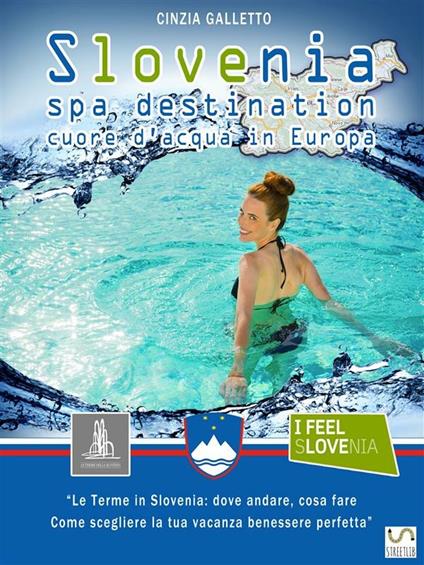 Slovenia Spa Destination - Cinzia Galletto - ebook