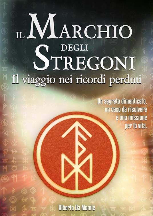 Il Marchio degli Stregoni - Alberto Da Monile - ebook