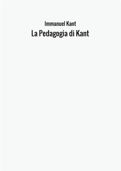 La pedagogia - Immanuel Kant - copertina