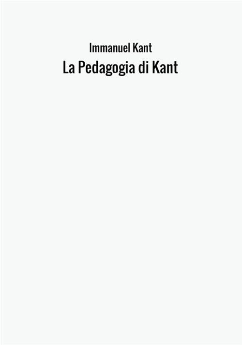 La pedagogia - Immanuel Kant - copertina