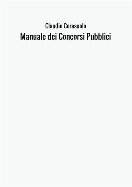 Manuale dei concorsi pubblici - Claudio Cerasuolo - copertina