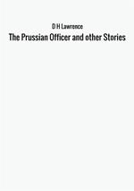 The prussian officer and other stories