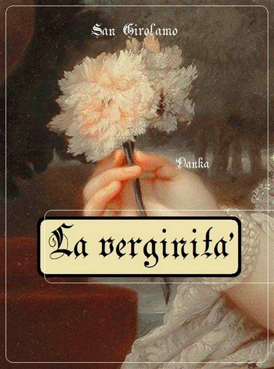 La verginità - Girolamo (san) - ebook