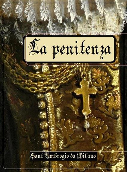La penitenza - Sant Ambrogio da Milano - ebook