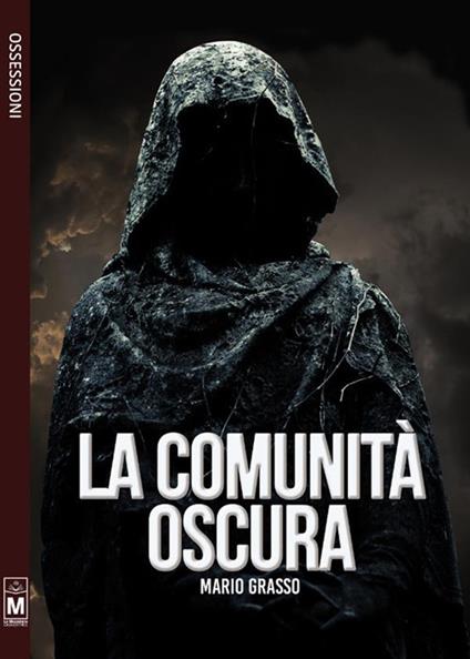 La comunità oscura - Mario Grasso - ebook