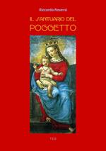 Il santuario del Poggetto
