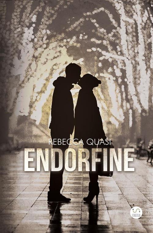 Endorfine - Rebecca Quasi - ebook