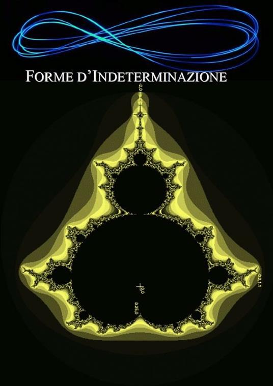Forme d'indeterminazione - Alessio Ciardi - ebook